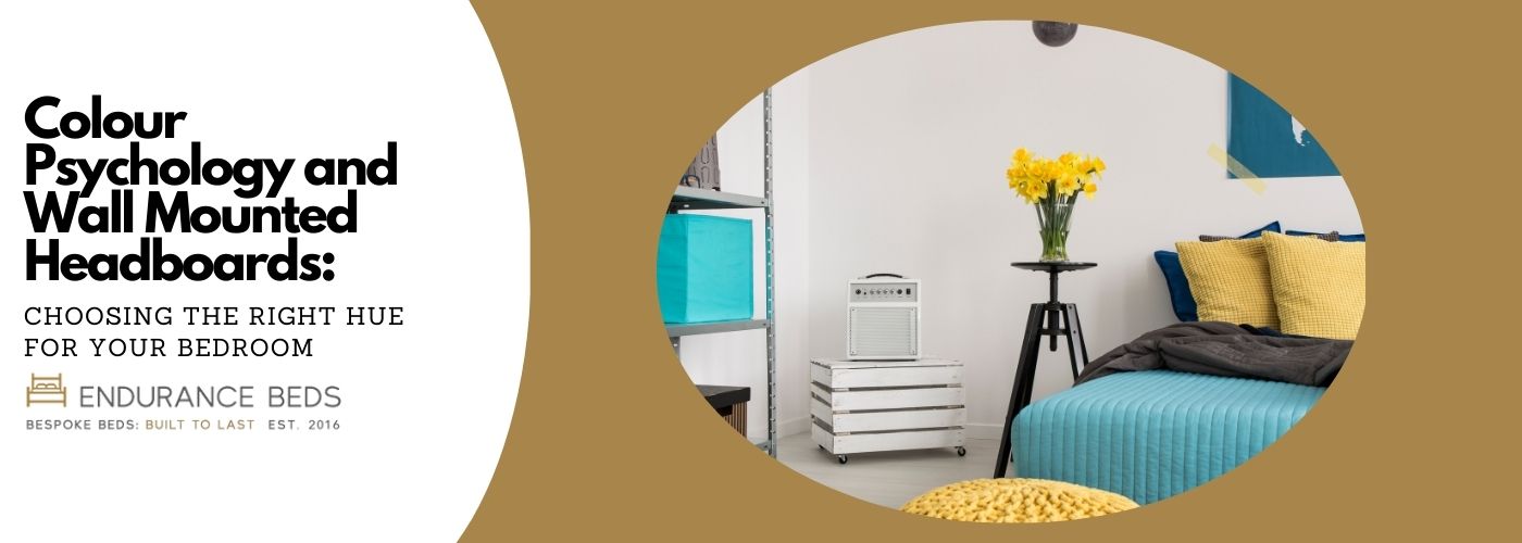 Colour Psychology and Wall Mounted Headboards