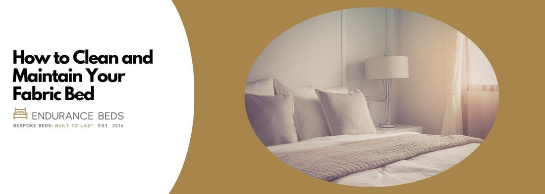 How to clean and maintain your fabric bed