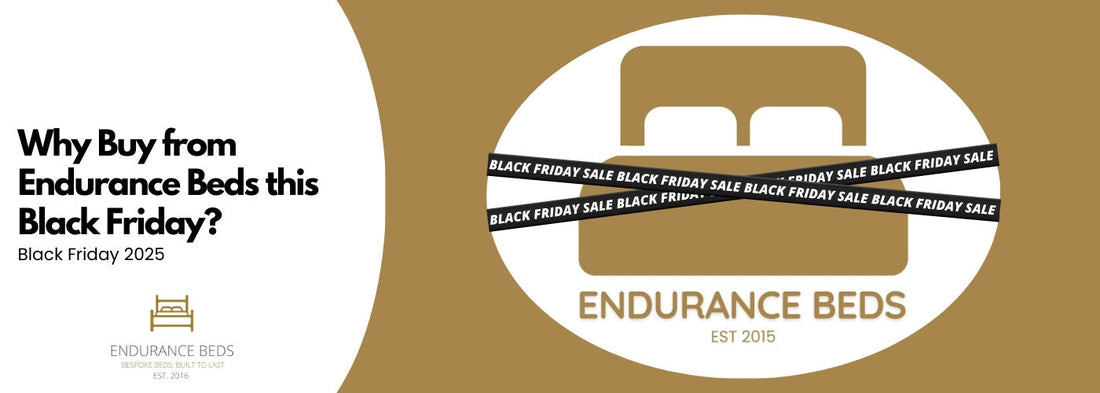 Why buy from endurance beds this black friday.