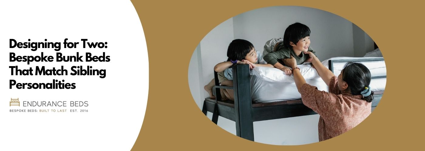 Bespoke Bunk Beds That Match Sibling Personalities