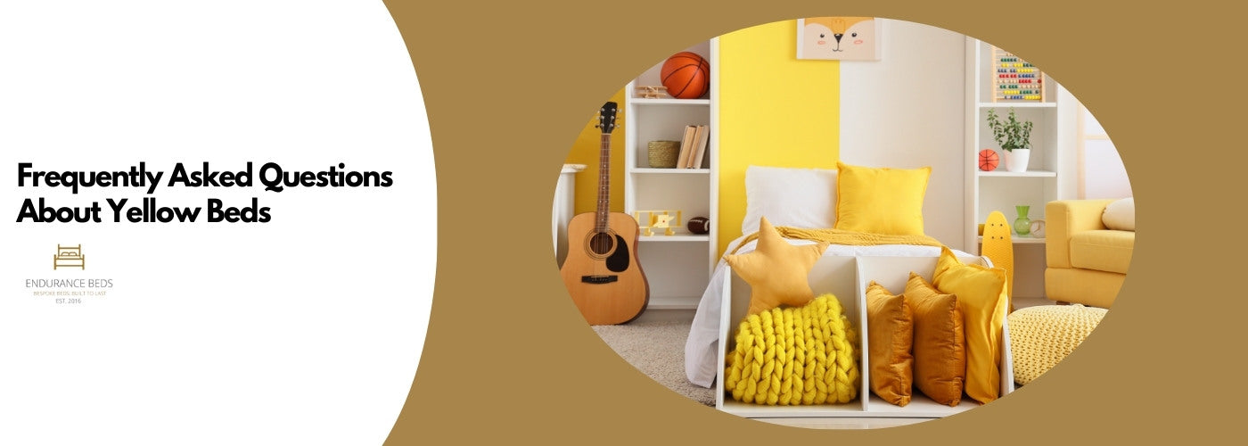 Questions about yellow beds