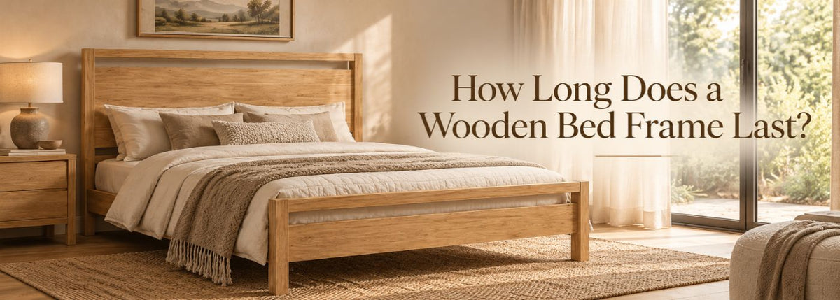 How Long Does a Wooden Bed Frame Last?