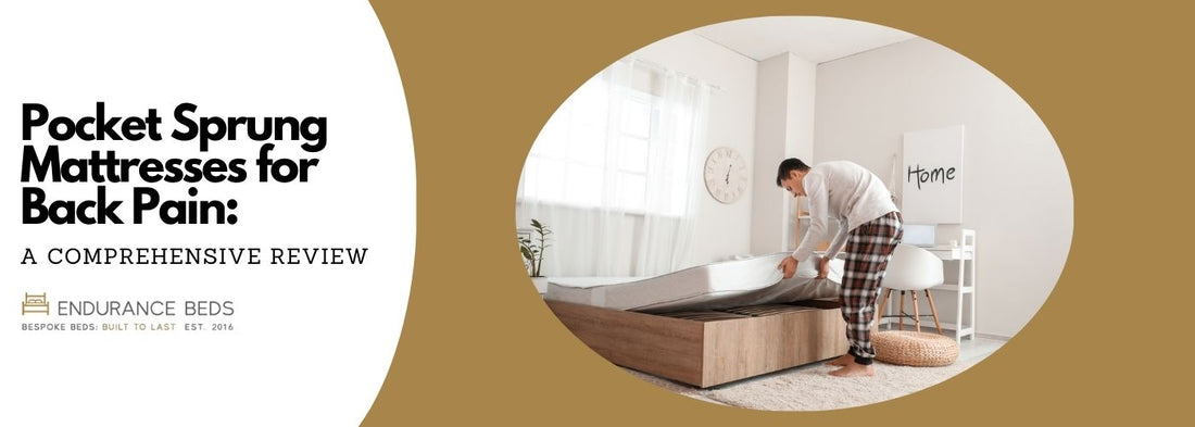 Pocket Sprung Mattresses for Back Pain