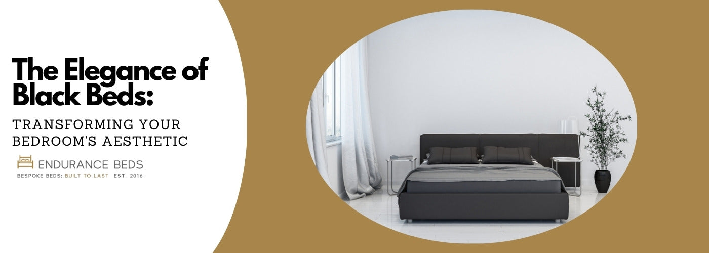 The Elegance of Black Beds: Transforming Your Bedroom's Aesthetic